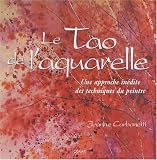 Revue Oskar Editions  / Le Tao de l'aquarelle : Une approche inédite des techniques du peintre