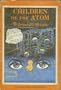 Children of the Atom