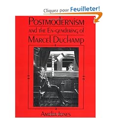 Postmodernism and the En-Gendering of Marcel Duchamp