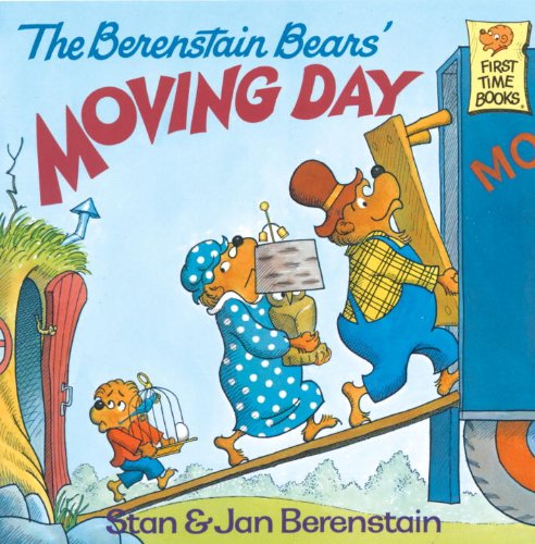 The Berenstain Bears' Moving Day (First Time Books(R))