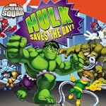 Super Hero Squad: Hulk Saves the Day!