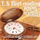 T.S. Eliot Reading Poems & Choruses