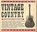 Vintage Country: The Golden Age of Country Music
