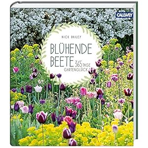 Blühende Beete: 365 Tage Gartenglück