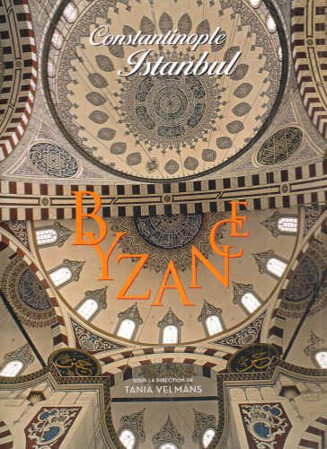 Byzance, Constantinople, Istanbul