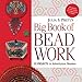 Julia Pretl's Big Book of Beadwork: 32 Projects for Adventurous Beaders
