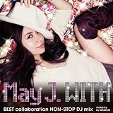「WITH ～BEST collaboration NON-STOP DJ mix～」mixed by DJ WATARAI【ジャケットB】