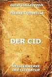 Der Cid (Kommentierte Gold Collection) (German Edition)