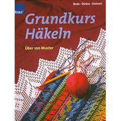 Grundkurs H�keln. �ber 100 Muster. Filet- und Spitzenh�kelei