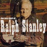 Very Best of Ralph Stanley