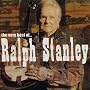 The Very Best of Ralph Stanley