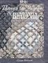 Through the Window & Beyond: New Designs for Cathedral Window