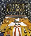 Les tr&eacute;sors de la Vall&eacute;e des Rois