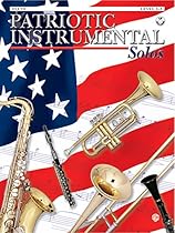 Patriotic Instrumental Solos: Flute, Book & CD Patriotic Instrumental Solos: Flute, Book & CD