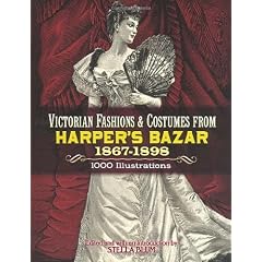 Victorian Fashions and Costumes from Harper's Bazar, 1867-1898 (Dover Pictorial Archives)