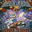 Heroes to Zeros