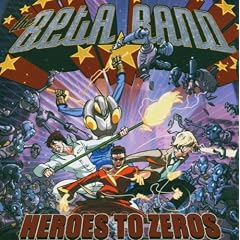 Heroes to Zeros