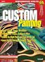Do It Yourself Guide to Custom Painting: How to Paint Like the Pros (Do-It-Yourself Guides for Car Enthusiasts)
