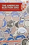 The American election 2012 : contexts and consequences