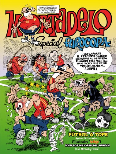 Mortadelo Especial Eurocopa / Eurocup Special Francisco Ibáñez Talavera Edicione