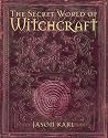 Secret World of Witchcraft