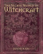 Secret World of Witchcraft