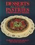 Desserts and Pastries: A Professional Primer (Culinary Arts)