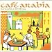 Cafe Arabia: Rai Roots and Mint Tea