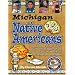 Michigan Native Americans: A Kid's Look at Our State's Chiefs, Tribes, Reservations, Powwows, Lore & More from the Past & the Present (Carole Marsh State Books)