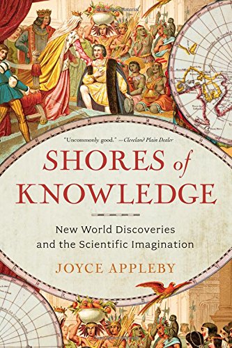 shores of knowledge new world discoveries and the scientific imagination