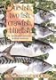 One Fish, Two Fish, Crawfish, Bluefish: The Smithsonian Sustainable Seafood Cookbook