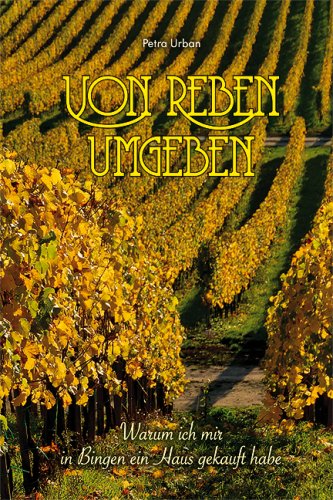 Von Reben umgeben