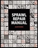 Sprawl Repair Manual