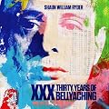 XXX: 30 Years of Bellyaching