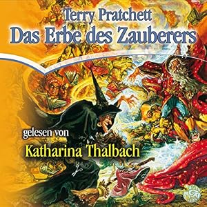 Das Erbe des Zauberers: Ein Scheibenwelt-Roman