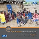 Girls' education in pastoral communities : an ethnographic study of Monduli district, Tanzania