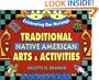Traditional Native American Arts and Activities (Celebrating our Heritage)