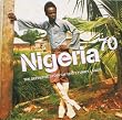 Nigeria 70 - The definitive story of 1970's funky Lagos
