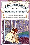 Henry and Mudge and the Bedtime Thumps