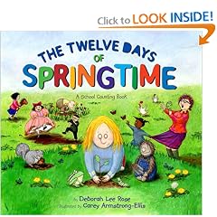 The Twelve Days of Springtime: A School Counting Book