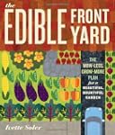 The Edible Front Yard: Creating Curb...