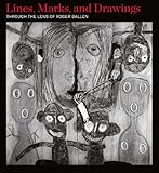 Lines, marks and drawings : through the lens of Roger Ballen