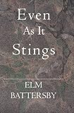 Even As It Stings