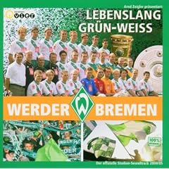 Lebenslang Gr�n-Weiss 100 % Werder