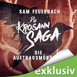 Die Auftragsmörderin (Die Krosann-Saga - Lehrjahre 1)