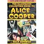 Illustrated Collector's Guide to Alice Cooper