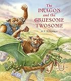 The dragon and the gruesome twosome