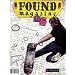 FOUND #6 : A Graveyard of Half Formed Ideas
