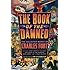 The Book of the Damned: The Collected Works of Charles Fort