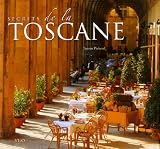 Secrets de la Toscane